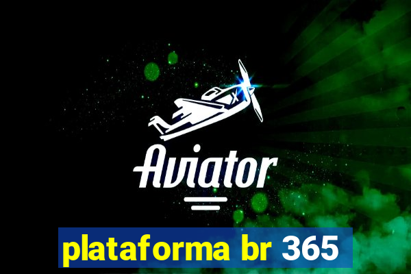 plataforma br 365